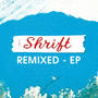 Shrift Remixed