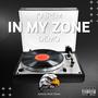 IN MY ZONE (feat. KAiREM) [demo] [Explicit]