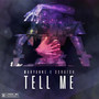 Tell Me (Explicit)