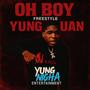 OH BOY FREESTYLE (Explicit)