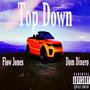 Top Down (feat. Flow Jones) [Explicit]