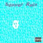 Summer Rain (Explicit)