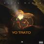 Yo Trato (Explicit)