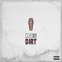 In the Dirt (Explicit)