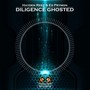 Diligence Ghosted