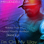 I'm on My Way (feat. Bobby Falcon, Maad MaxXx Amillion & Skee'lo) [Explicit]