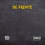 De Frente (feat. Mudo Rappa & Cran a.k.a Metanfetaforico) [Explicit]