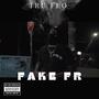 Fake Fr (Explicit)