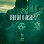 Believed in Myself (Explicit)