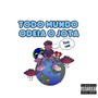 Todo Mundo Odeia O Jota (Explicit)