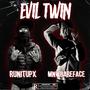 Evil Twin (feat. Mnwbareface) [Explicit]