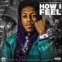 How I Feel (Explicit)