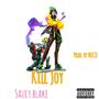 Kill Joy (Explicit)