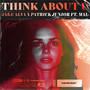 Think About U (Extended Mix)