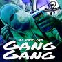 GANG GANG (Explicit)