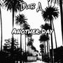 Another Day (Explicit)