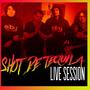 Shot De Tequila (feat. Evo) [Live Session]