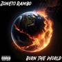 Burn The World (Explicit)