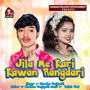 Jila Me Kari Kawan Rangdari