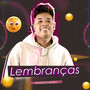 Lembranças (Explicit)