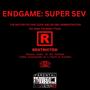 ENDGAME: SUPER SEV (Explicit)