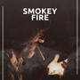 Smokey Fire (Explicit)