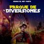 PARQUE DE DIVERSIONES (feat. Dj Eddy Mix) [Explicit]