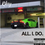 All. I. Do. (Explicit)