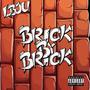 Brick By Brick (Explicit)