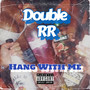 Hang With Me (Explicit)