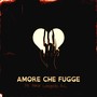 Amore che fugge