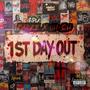 1st Day Out (feat. UH-OH) [Explicit]