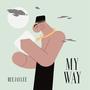 My way (Explicit)