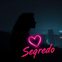 Segredo (Explicit)