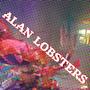 Brad Wallace Presents: Alan Lobsters, Pt. 1