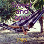 Sweet and sour (Explicit)