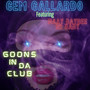 Goons In Da Club (Explicit)