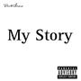 My Story (Explicit)