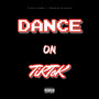 DANCE ON TIKTOK (Explicit)