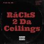 Racks To The Ceiling