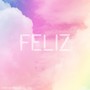 Feliz (Instrumental)