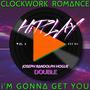 Clockwork Romance / I'm Gonna Get You (Double Vol. 4) 432 Hz