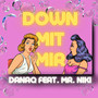 Down mit mir (Explicit)