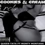 Cookies & Cream (feat. Monty Montana) [Explicit]