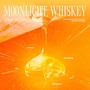 Moonlight Whiskey