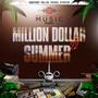 Million Dollar Summer 22 (Explicit)