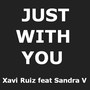 Just With You (Original Mix)