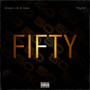 Fifty (Explicit)