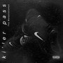 killer pass (Explicit)