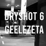 DRYSHOT #6 (Explicit)